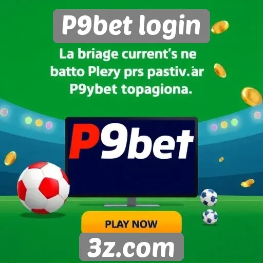 Recursos exclusivos do P9bet login
