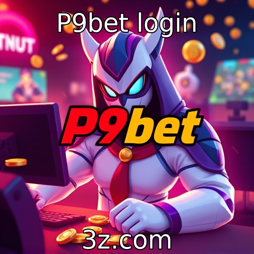 P9bet login | Novas tendências na indústria de jogos online